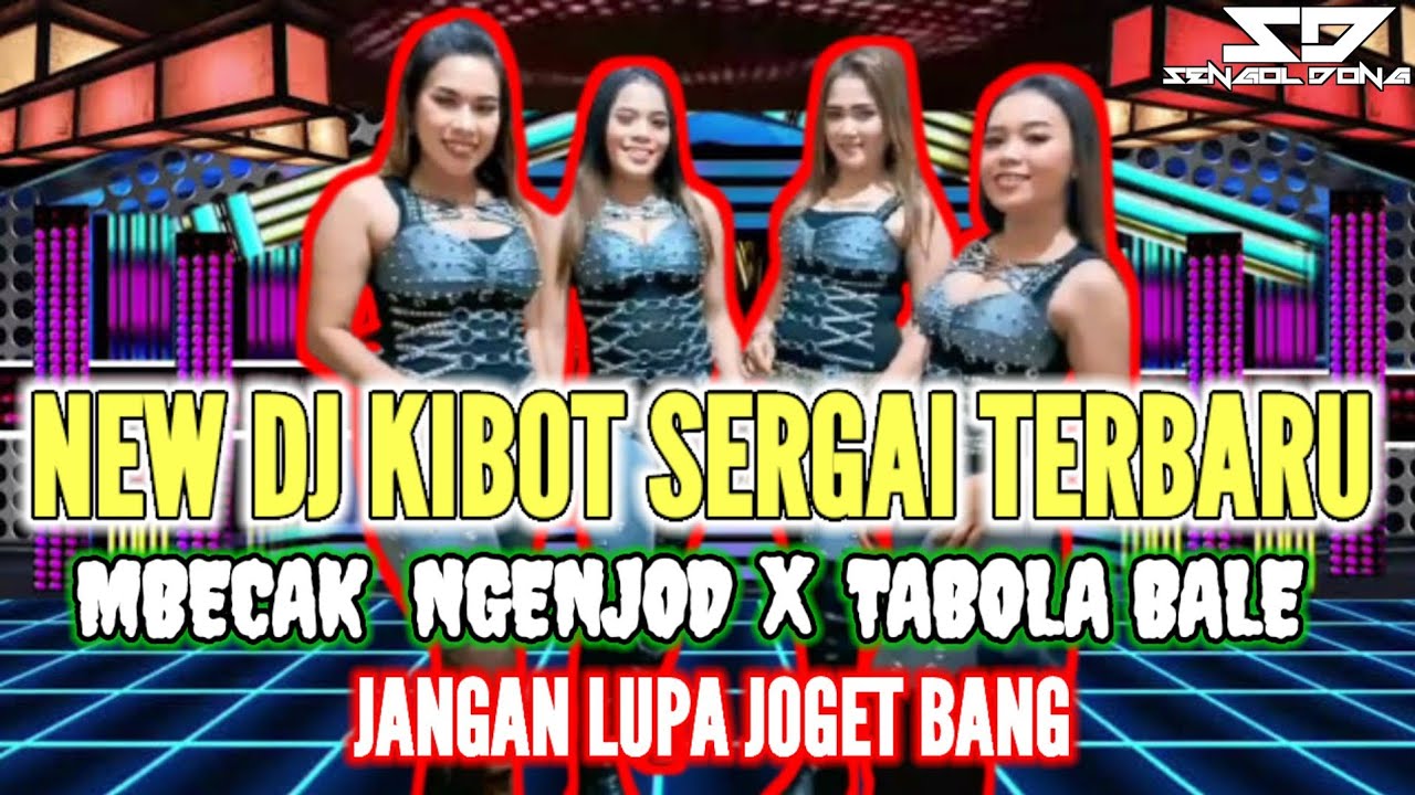 NEW DJ 3IN1 II MBECAK NGENJOD X TABOLA BALE TERBARU 2025 