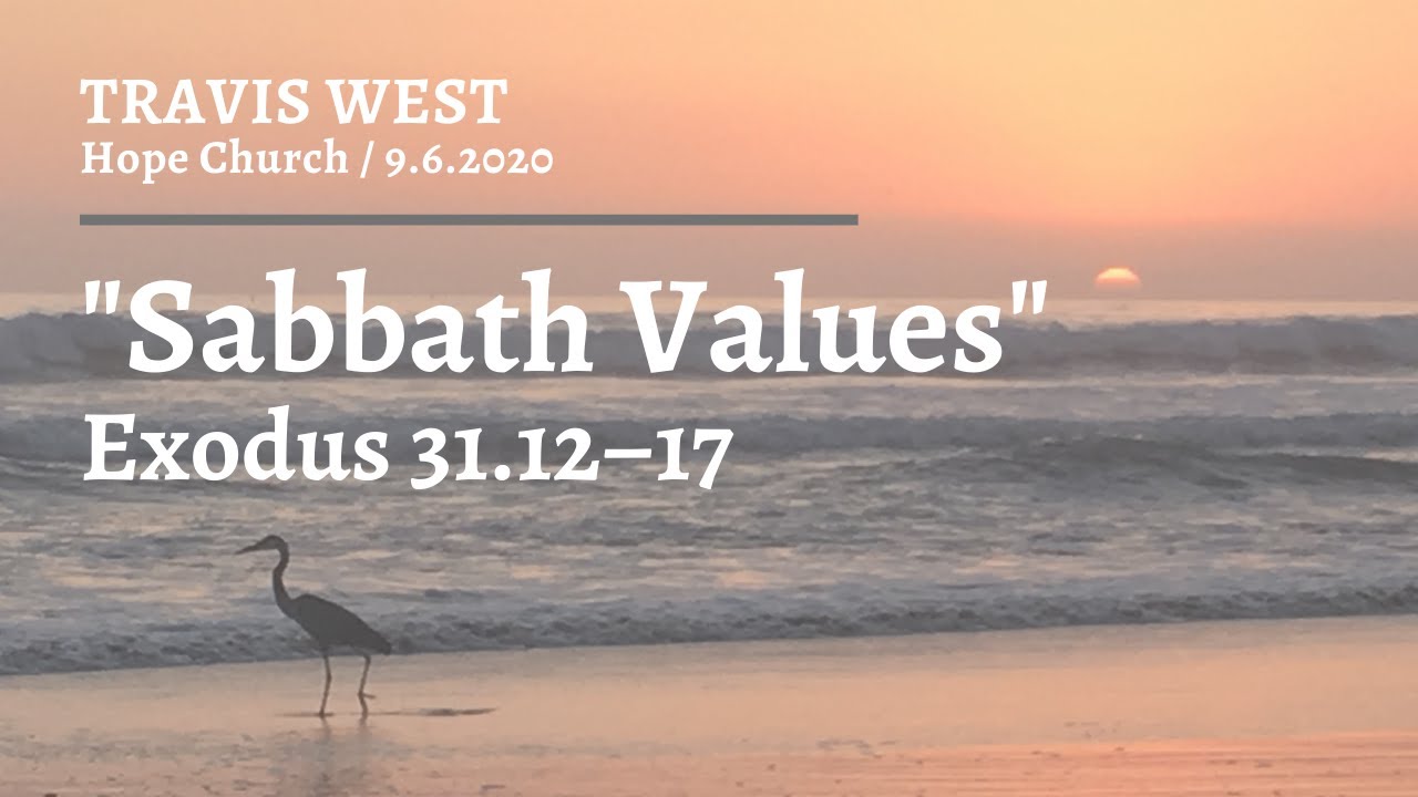 Sabbath Values Exodus 31 12 17 YouTube sabbath-values-exodus-31-12-17-youtube