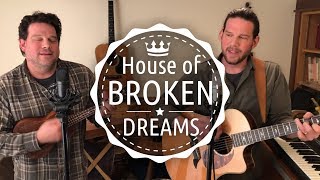 Project52 Week 8: House of Broken Dreams (Mark Heard Cover)