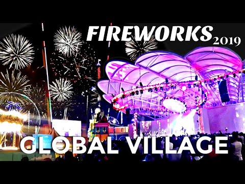 GLOBAL VILLAGE | AMAZING FIREWORKS 2019 | LIVE SHOW'S DUBAI