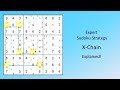 Expert Sudoku Strategy X-Chain Explained