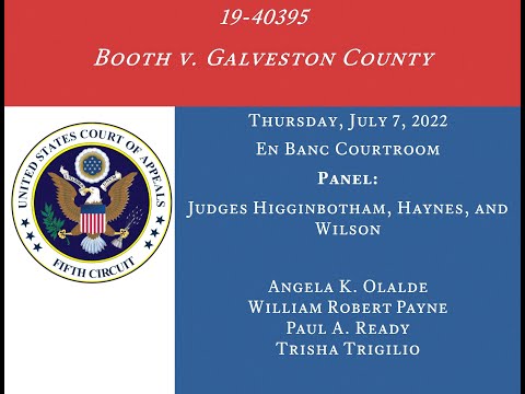 19-40395  Booth v. Galveston County,  July 7, 2022