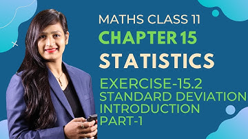 Class 11 Maths Chapter 15  Introduction Part 1 (Variance & Standard Deviation) | Statistics