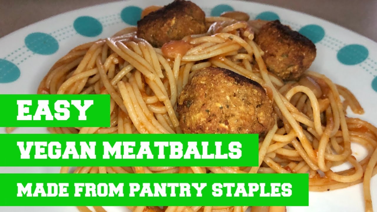 Easy Vegan Meatballs made from pantry staples - YouTube