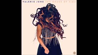 Valerie June  - The Order Of Time (Full Album)