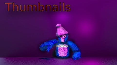 How to Make Good Gorilla Tag Thumbnails!!!