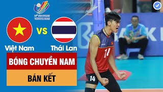 VIỆT NAM vs THÁI LAN | BÁN KẾT BÓNG CHUYỀN NAM - SEA Games 31