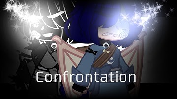 Confrontation || GCMV || Ft. Juliana