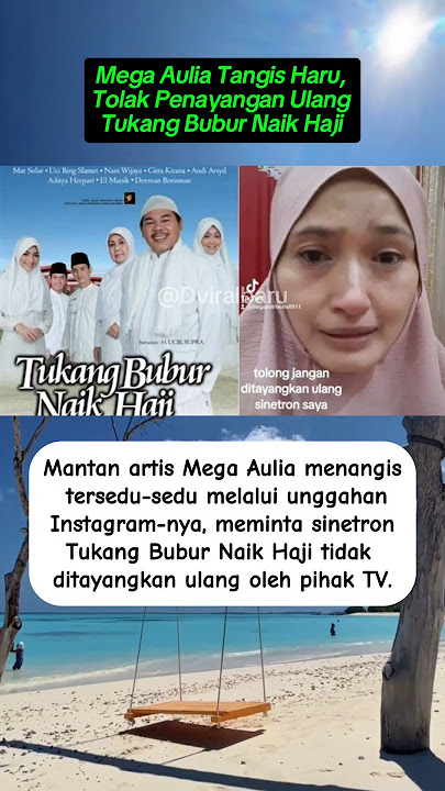 Mega Aulia Tangis Haru Tolak Penayangan Ulang Tukang Bubur Naik Haji