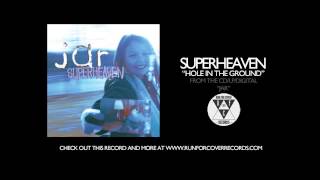 Video thumbnail of "Superheaven - "Hole in the Ground" (Official Audio)"