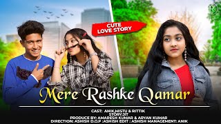 Mere Rashke Qamar | Cute Love Story | Anik & Mistu   | Nusrat & Rahat Fateh Ali Khan | Radhe Music |