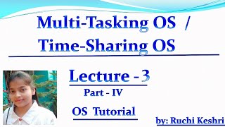 Part- 4 || Lecture-3 || Multi-Tasking OS / Time-Sharing OS in hindi ||Types Of  Operating System||