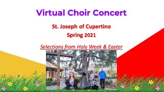 Spring 2021 Easter Virtual Choir Concert