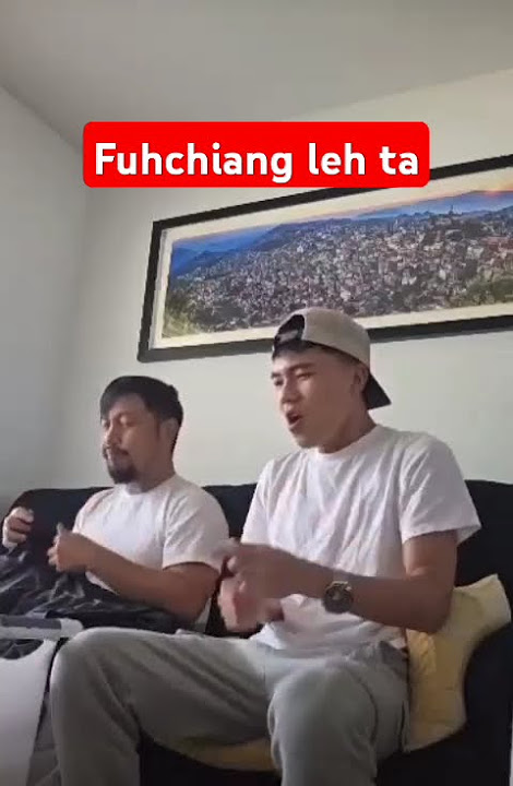 Rsa Bon chho viau zel e... Mawi lutuk tlat❤️❤️