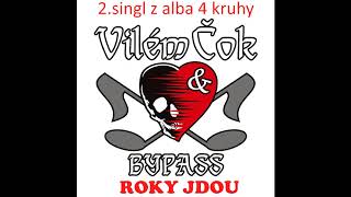 Vilém Čok | Roky jdou