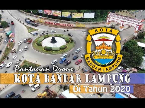 KOTA BANDAR LAMPUNG 2020 (Pantauan Drone)