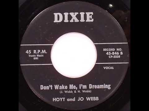 Hoyt & Jo Webb - Don't Wake Me I'm Dreaming