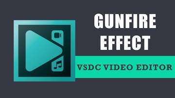VSDC Tutorial: Gunfire effect