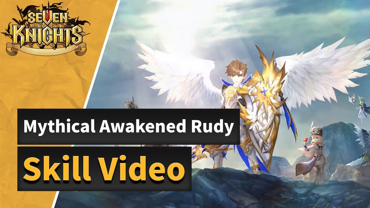 [Seven Knights] Mythical Awakened Rudy's Skills Preview