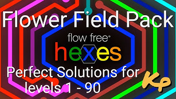 Flow Free Hexes - Flower Field Pack - Perfect Solutions for levels 1 - 90
