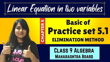 Class 9 Ch 5 Linear equation in two variables || Basic of Practice set 5.1 || Algebra || MH board