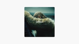 beyoncé - lemonade (full album)