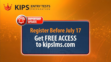 Admissions Open at KIPS Entry Tests Preparation | Early Registration | Free Access to KIPS LMS