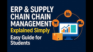 ERP & Supply Chain Management Explained Simply | Easy Guide for Students