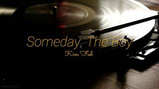 Someday, The Boy - Kim Feel 김필 _ Eng subtitles