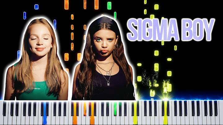 Betsy & Мария Янковская - Sigma Boy | Impossible Piano Remix