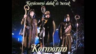 Kormorán - Betlehemi királyok - 01 - Szép a fenyő chords