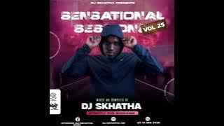 Sensational Sessions  Vol 25 Mixed & Compiled By Dj Skhatha