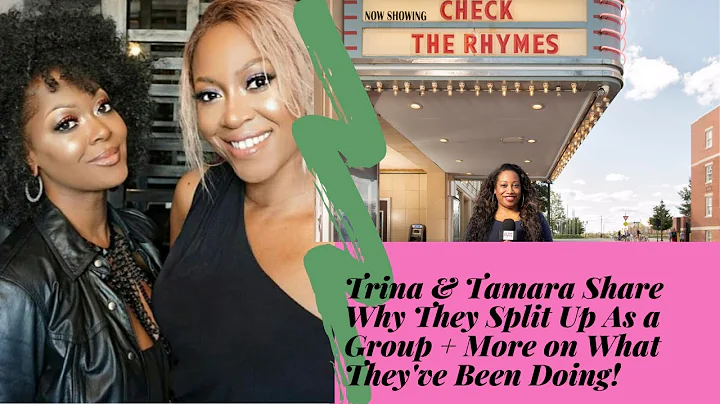 90s group Trina & Tamara reveal why they broke up,...