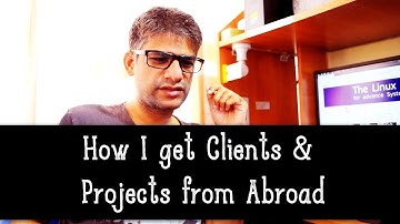 0x1c7 How I get Clients and Projects from Abroad - FAQ