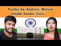 Hindu reaction on Kaaba ka Androni Manzar | Inside Kaaba View | Swaggy d