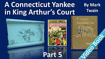 Part 5 - A Connecticut Yankee in King Arthur's Court Audiobook by Mark Twain (Chs 23-26)