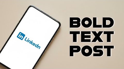 Hoe je tekst vet maakt in een Linkedin-bericht op een mobiel apparaat | Stap voor stap