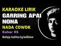 Garring Apai Nona Karaoke Nada Cowok