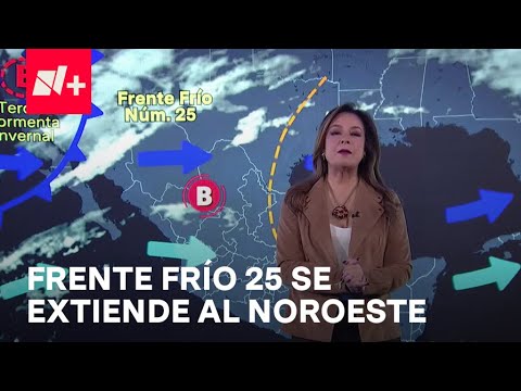 Frente frío 25 y tormenta invernal provocan bajas temperaturas - Las Noticias con Carlos Hurtado