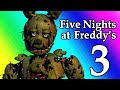 Five Nights at Freddy&#39;s 3 - Lore and Playthrough w/ Lui (Countdown to FNAF Movie)