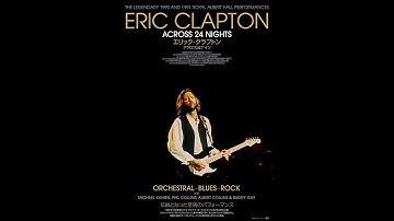 エリック・クラプトン　アクロス24ナイツ　予告編