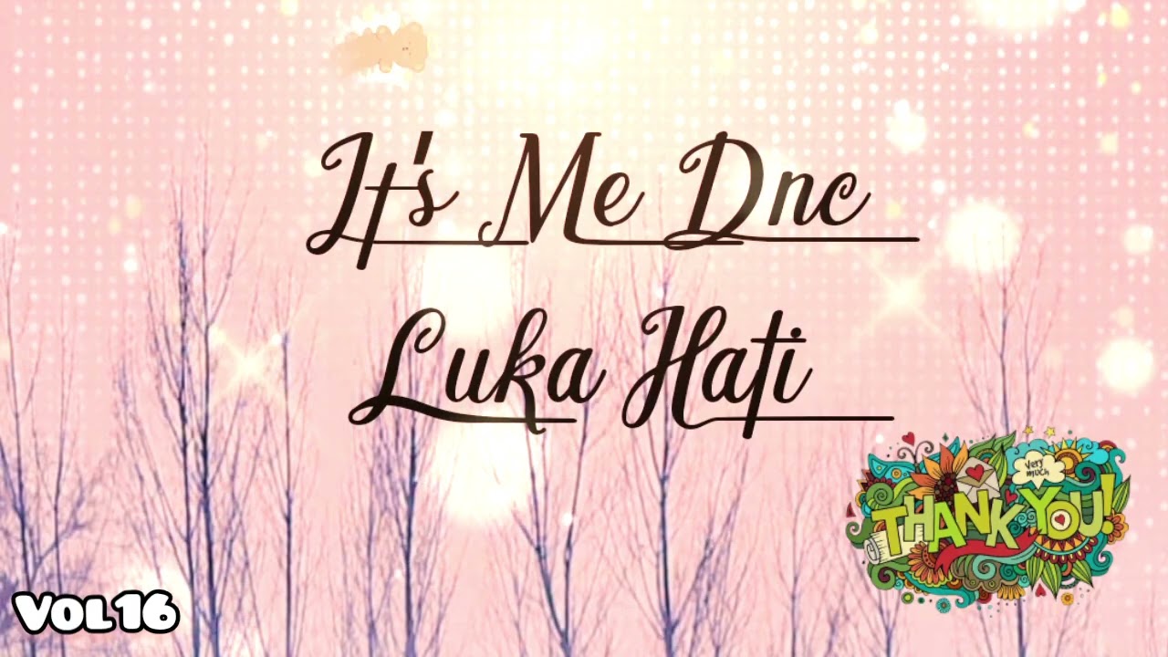 #LUKA HATI#Vol16#2026