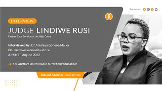 Interview - Judge Lindiwe Rusi from the Eastern Cape Division of the High Court - 18 August 2022