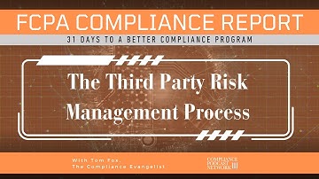 31 Days to a More Effective Compliance Program: Day 20 – Third-Party Risk Management Process