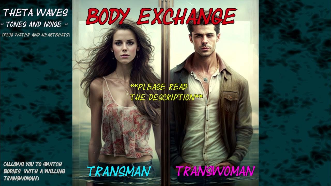 Transman To Transwoman Body Swap Ftm Ftm Lifebody Swap Youtube 