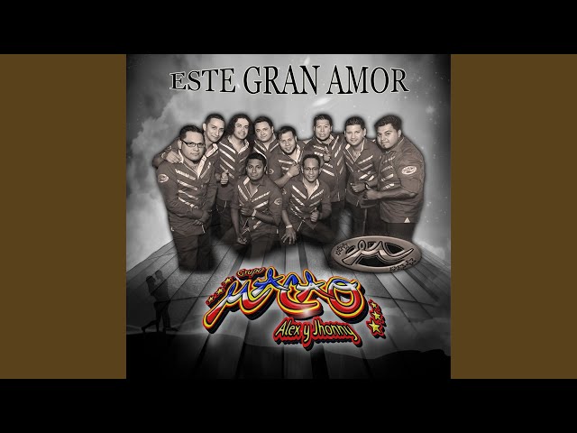 Grupo Macao de Alex y Jhonny - Este Gran Amor