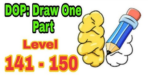 DOP: Draw One Part Levels 141 - 150 Gameplay Walkthrough | dop level 141 - 150