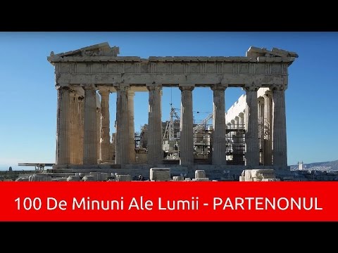 3.Partenonul -100 De Minuni Ale Lumii