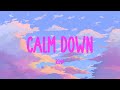 Rema - Calm Down (Mix Lyrics) // Playlist Music // New Rules, Dance The Night (From Barbie The Albu