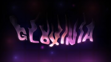 Gloxinia \\ PREVIEW [unofficial] | Geometry Dash